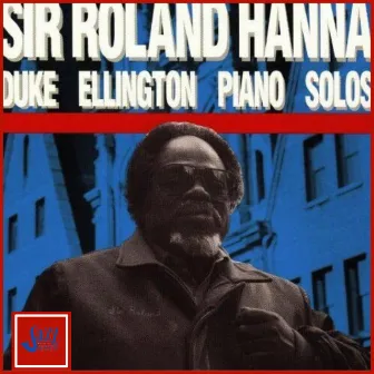 Duke Ellington Piano Solos by Roland Hanna