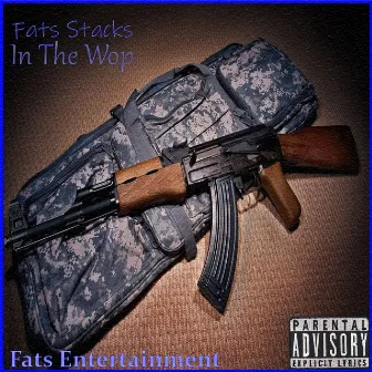 In the Wop by Fats Stacks