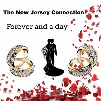 Forever and a Day by The New Jersey Connection