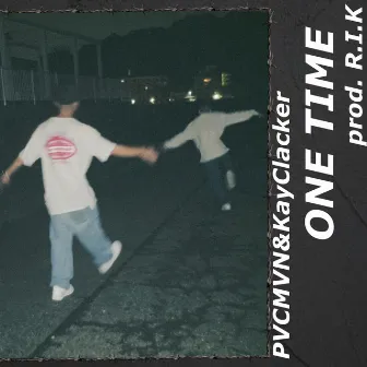 ONE TIME by Kay Clacker