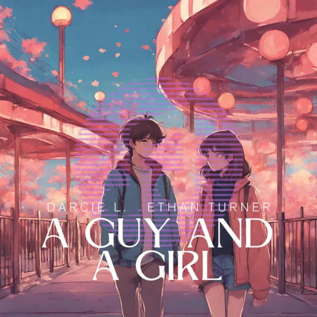 A Guy And A Girl