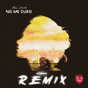 No Me Curo (Urban Remix) by Marc Seroda