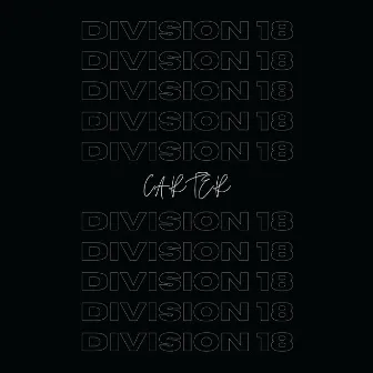 Division 18 by Carter