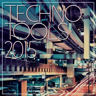 Techno Tools 2015 by Minimal Techno