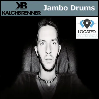 Jambo Drums by Kalchbrenner