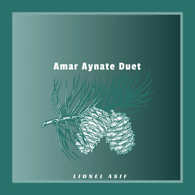 Amar Aynate Duet