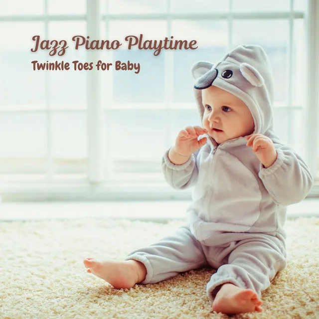 Jazz Piano Playtime: Twinkle Toes for Baby