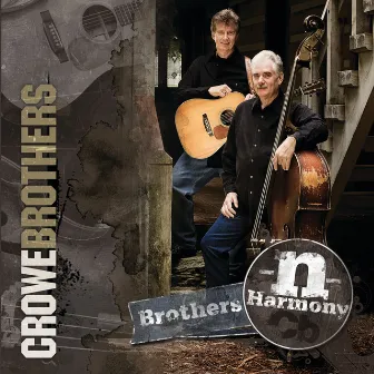 Brothers-N-Harmony by The Crowe Brothers