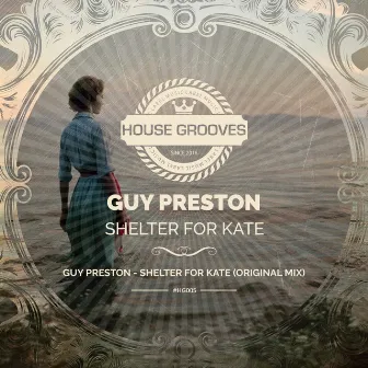 Shelter for Kate by Guy Preston