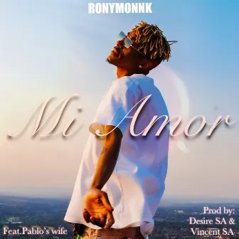 Mi Amor by Ronymonnk