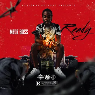 Ready by West Bank Records