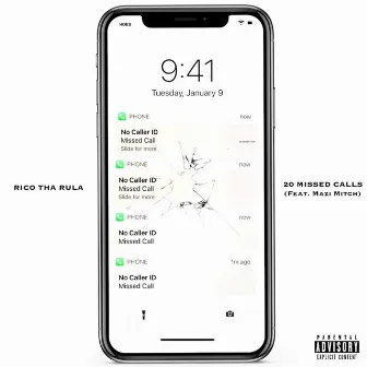 20 Missed Calls by Rico Tha Rula