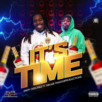 Its Time by Famous Productionz