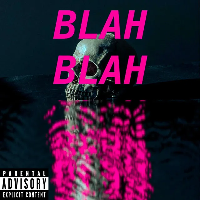 BLAH BLAH