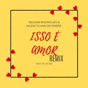 Isso É Amor (Remix) by Nelson Rodrigues NT