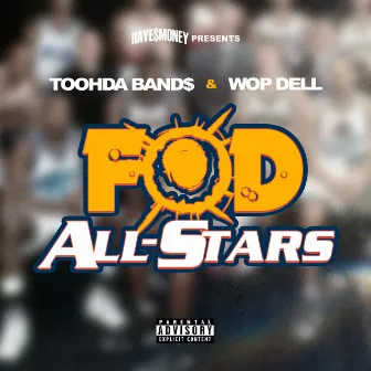 FOD All-Stars by Toohda Band$