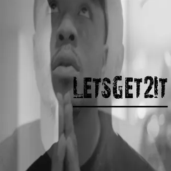 LetsGet2It by Zaya Daens