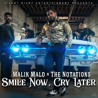 Smile Now, Cry Later by Malik Malo