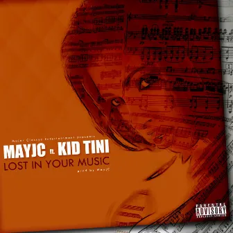 Lost in Your Music by Kid Tini