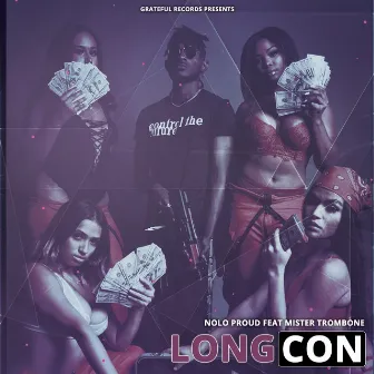 Long Con by NoLo Proud