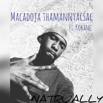 Natrually by Macadoja Tka Thamannyacsac