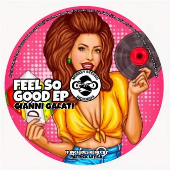 Feel So Good EP by Gianni Galati