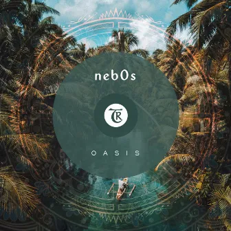 Oasis by neb0s