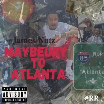 Maybeury To Atlanta by James Nutz