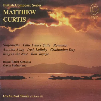 Matthew Curtis Orchestral Works, Vol. II by Matthew Curtis