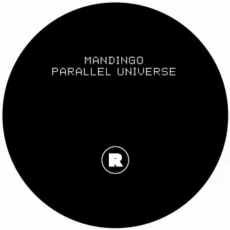 Parallel Universe by Mandingo