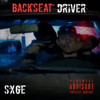 Backseat Driver by Sxge