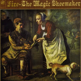 The Magic Shoemaker by Fire