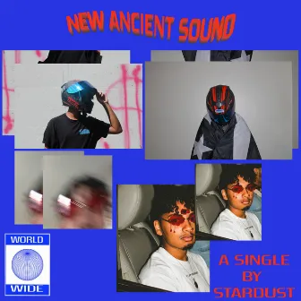 NEW ANCIENT SOUND by Stardust