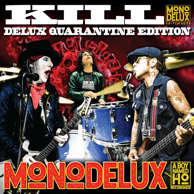 Kill (DELUX QUARANTINE EDITION)