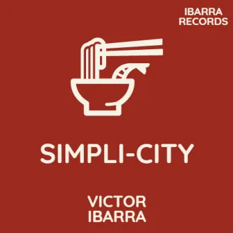 Simplicity by Victor Ibarra