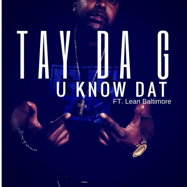 U Know Dat (feat. Lean Baltimore)