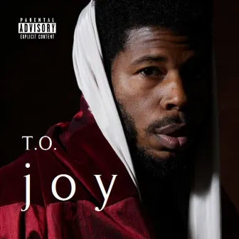 joy by T.O.