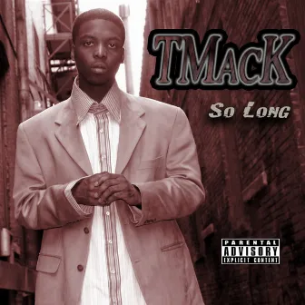 So Long by TMack