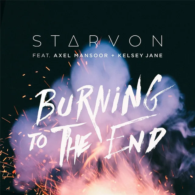 Burning to the End (feat. Axel Mansoor & Kelsey Jane)