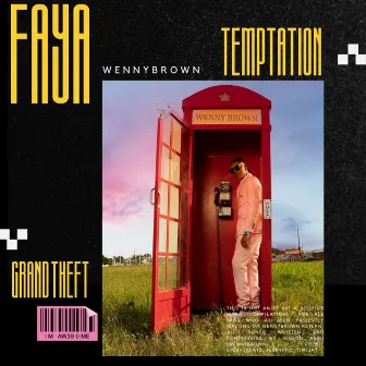 Temptation/ Faya / Grand Theft by Wennybrown