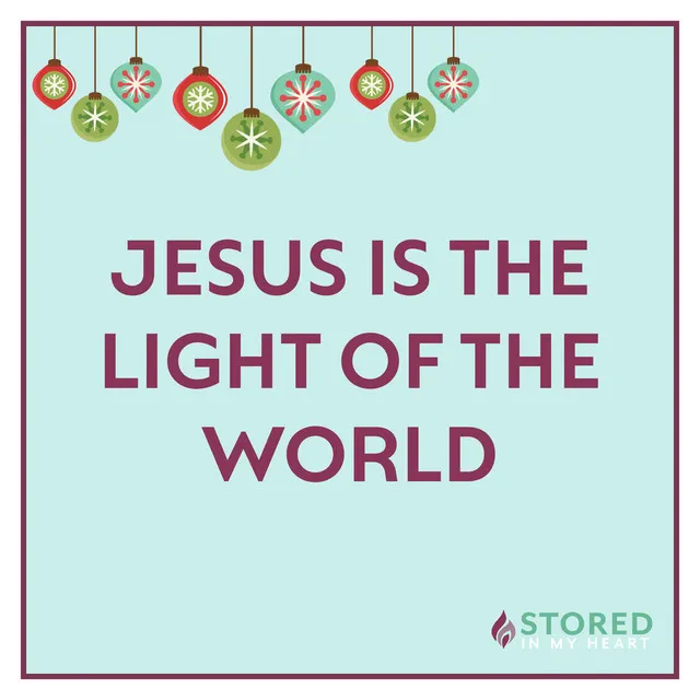 Jesus Is the Light of the World