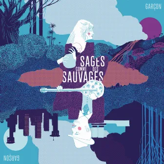 Garçon by Sages comme des sauvages