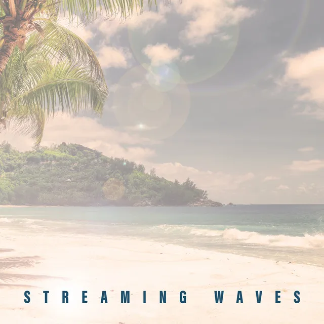 Streaming Waves