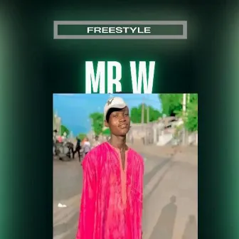 Freestyle by Mr W