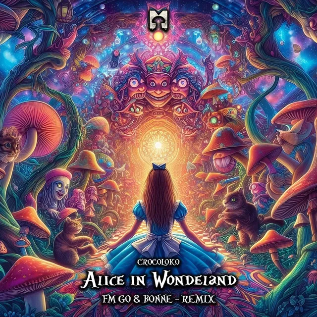 Alice in Wonderland - FM.GO & Bonne (BR) Remix