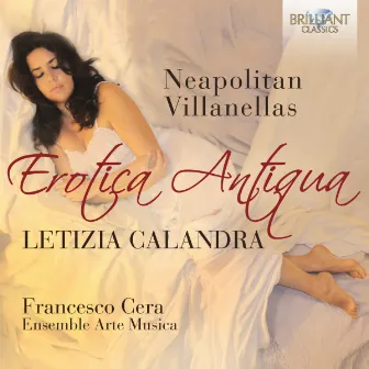 Erotica Antiqua: Neapolitan Villanellas by Letizia Calandra