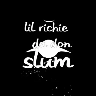 Slum by Lil Richie