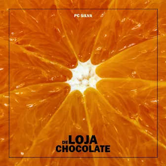 Loja de Chocolate by PC Silva