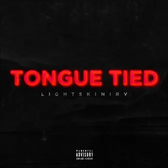 Tongue Tied by Irvv King Of Vibe