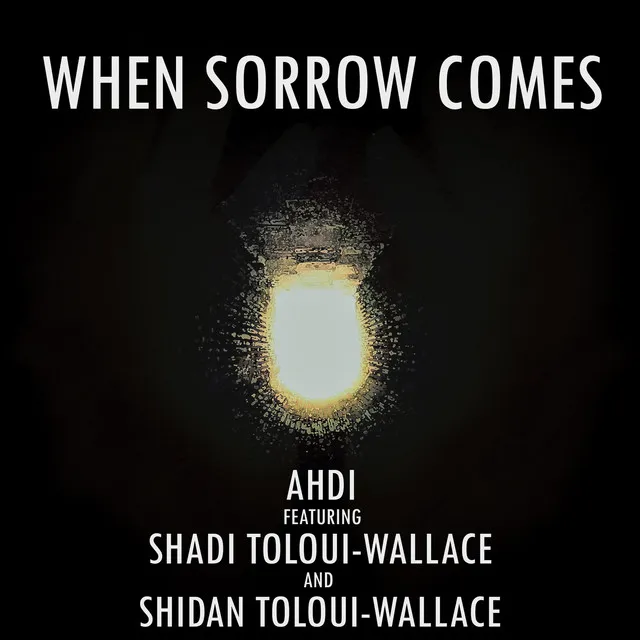 When Sorrow Comes